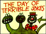 The Day of Terrible Jokes 